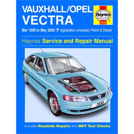 Vauxhall Opel Vectra Petrol & Diesel (Mar 99   May 02) T Reg onwards