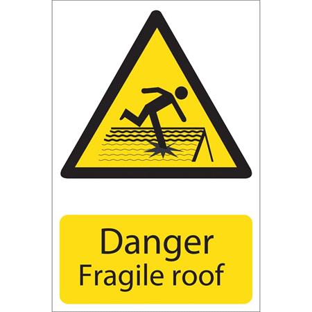 Draper 72395 'Danger Fragile Roof' Hazard Sign