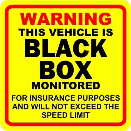 Castle Promotions Warning this vehicle is black box monitored for insurance purposes and will not exceed the speed limit
