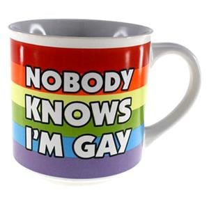 Gifts, Nobody Knows I'm Gay Mug, 