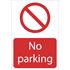 Draper 72935 'No Parking' Prohibition Sign